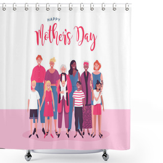 Personality  Mothers Day Card Of Diverse Mom And Kid Group Shower Curtains