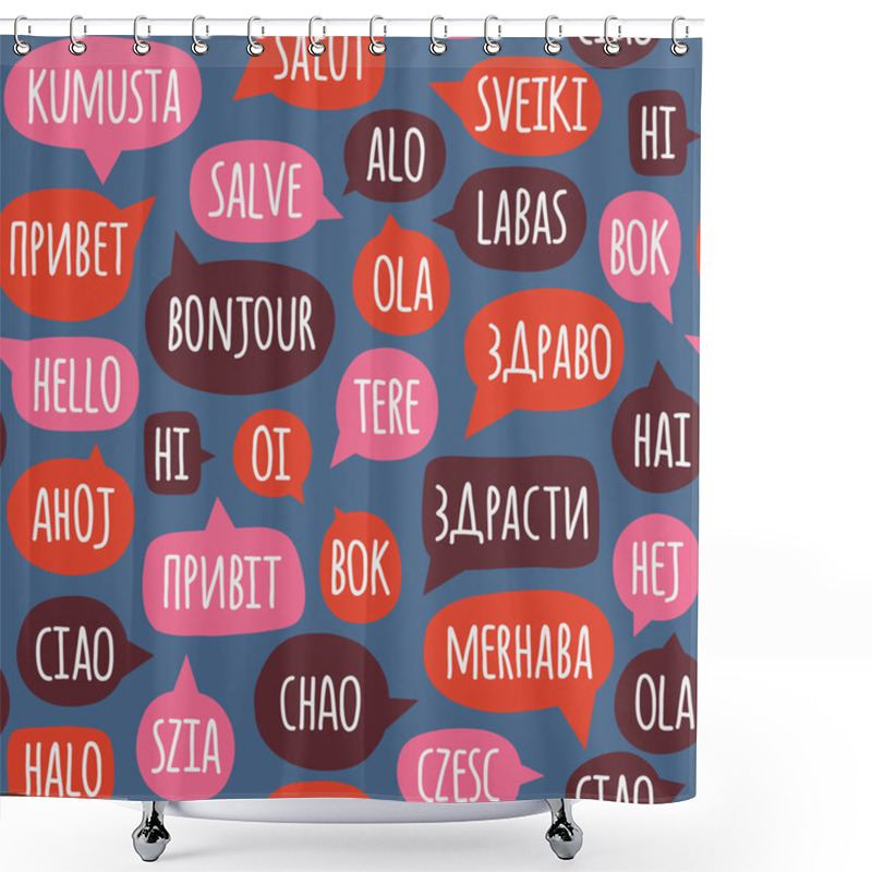 Personality  Seamless Pattern With Speech Bubbles With The Word Hello In Different Languages Shower Curtains