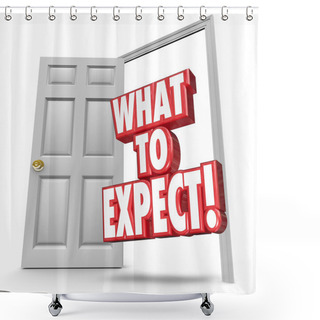 Personality  What To Expect Red 3d Words In An Open Door Shower Curtains