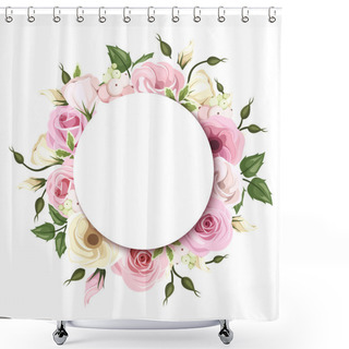 Personality  Background With Pink And White Roses And Lisianthus Flowers. Vector Eps-10. Shower Curtains