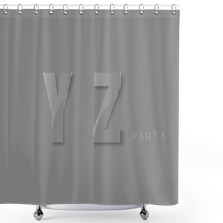 Personality  Set Of Letters From Classic Font Shower Curtains