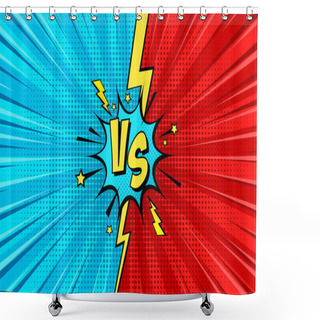 Personality  Cartoon Comic Background. Fight Versus. Comics Book Colorful Competition Poster With Halftone Elements. Retro Pop Art Style. Vector Illustration. Shower Curtains