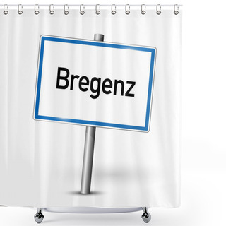 Personality  City Sign - Bregenz - Austria Shower Curtains