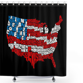 Personality  US Map With State Names In The Shape Of Each State Forming American Flag Design. For Stickers, T-shirts, Artwork, Social Media, Posters. Shower Curtains