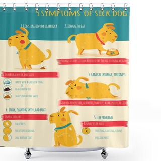 Personality  Five Simptoms Of Sick Dog. Infographics Shower Curtains