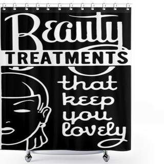 Personality  Beauty Treatments Shower Curtains