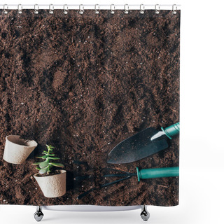 Personality  Top View Of Gardening Tools, Green Plant And Flower Pots On Soil  Shower Curtains
