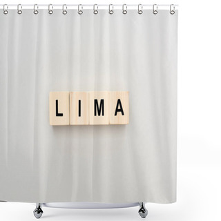 Personality  Top View Of Wooden Blocks With Lima Lettering On Grey Background Shower Curtains