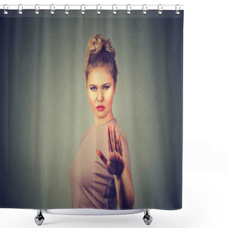 Personality  Annoyed Angry Woman With Bad Attitude Giving Talk To Hand Gesture Shower Curtains