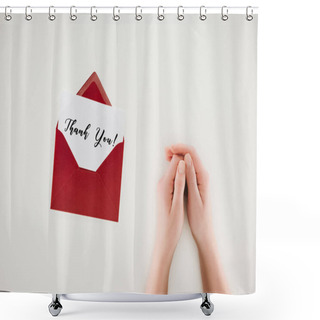 Personality  Cropped Shot Of Woman Holding Hands Near Opened Red Envelope With Thank You Lettering On Paper Isolated On White Shower Curtains