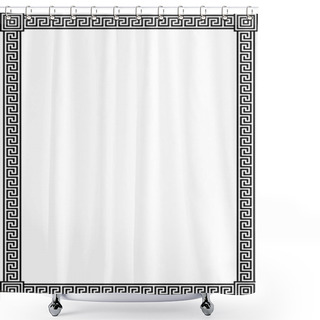 Personality  Vector Elegant Frame With Ancient Greek Traditional Meander Pattern - Black Illustration Isolated On White Background Shower Curtains
