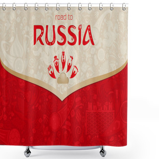 Personality  Road To Russia, Vector Illustration Shower Curtains