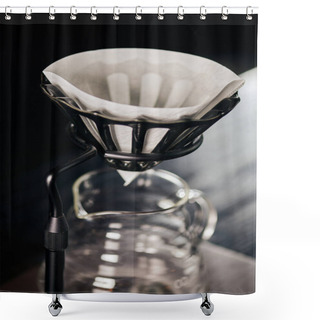 Personality  Close Up View Of Coffee Filter Bag In Dripped Stand Above Glass Coffee Pot, V-60 Style Brew Method Shower Curtains
