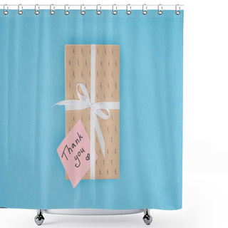 Personality  Top View Of Gift Box With Sticky Note With Thank You Lettering Isolated On Blue Background  Shower Curtains