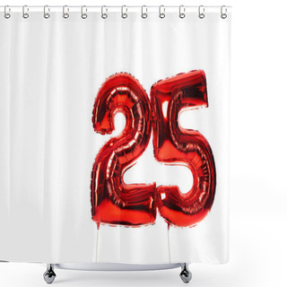 Personality  Number 25 Red Balloons Isolated On White Shower Curtains