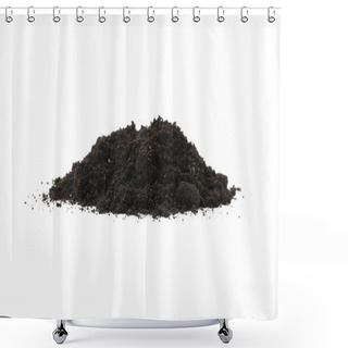Personality  Fertile Soil Isolated On White Background. Agriculture And Gardening Shower Curtains