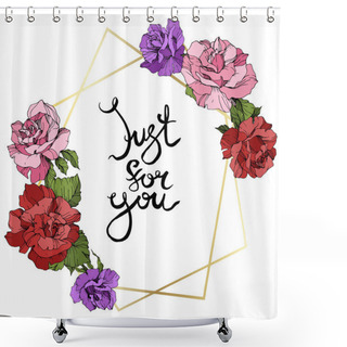 Personality  Vector. Rose Flowers And Golden Crystal Frame. Pink, Red And Purple Engraved Ink Art. Geometric Crystal Polyhedron Shape On White Background. Just For You Inscription Shower Curtains
