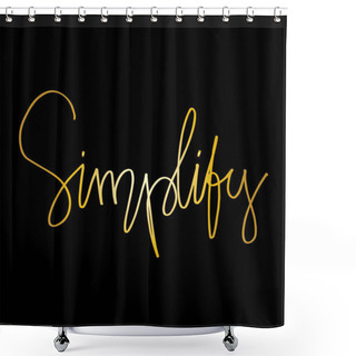 Personality  Simplify Hand Lettering Calligraphy, Motivational Business.  Shower Curtains