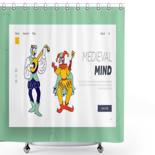 Personality  Medieval Characters Minstrel And Buffoon Website Landing Page. Funny Carnival Show Or Fairy Tale Personages, Ancient Market Comic Persons Web Page Banner. Cartoon Flat Vector Illustration, Line Art Shower Curtains