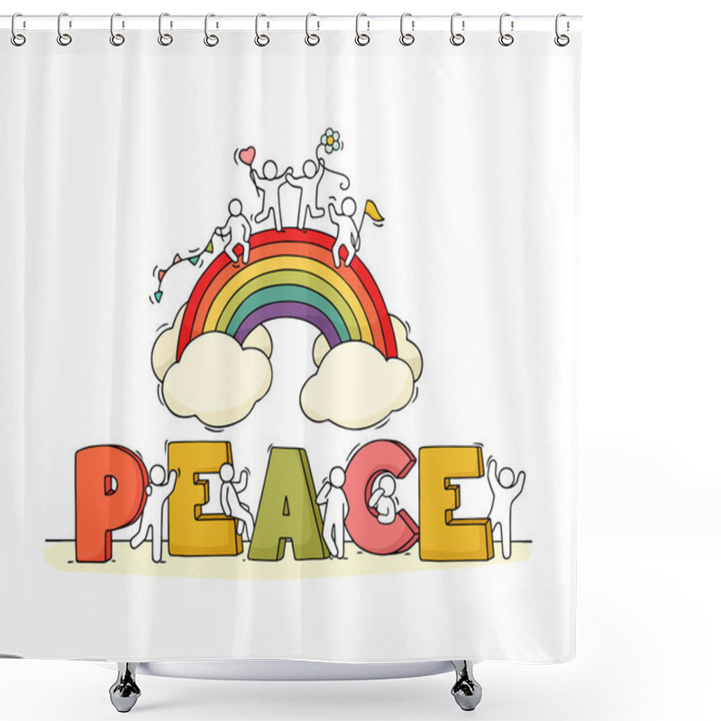 Personality  Little People With Word Peace And Rainbow. Hand Drawn Cartoon Vector Illustration For Positive Design. Shower Curtains