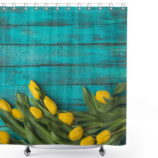 Personality  Top View Of Beautiful Yellow Tulip Flowers On Turquoise Wooden Surface   Shower Curtains