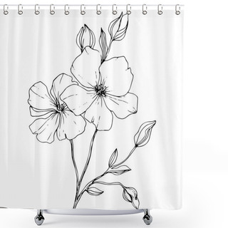 Personality  Vector. Isolated Flax Flowers Illustration Element On White Background. Black And White Engraved Ink Art. Shower Curtains