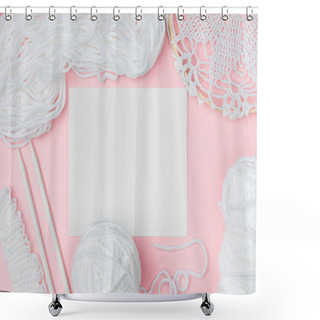 Personality  Flat Lay With White Yarn, Knitting Needles And Blank Paper On Pink Background Shower Curtains