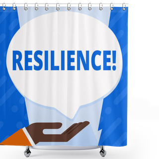 Personality  Word Writing Text Resilience. Business Concept For Capacity To Recover Quickly From Difficulties Persistence. Shower Curtains