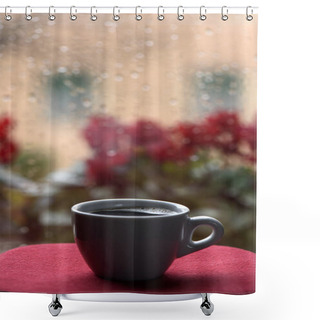 Personality  Cup Of Hot Coffee In Front Of Window Raindrops Shower Curtains