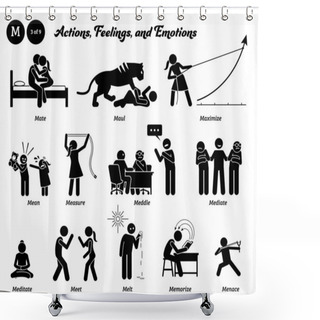Personality  Stick Figure Human People Man Action, Feelings, And Emotions Icons Alphabet M. Mate, Maul, Maximize, Mean, Measure, Meddle, Mediate, Meditate, Meet, Melt, Memorize, And Menace. Shower Curtains