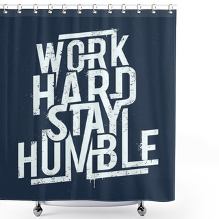 Personality  Work Hard Typography Shower Curtains