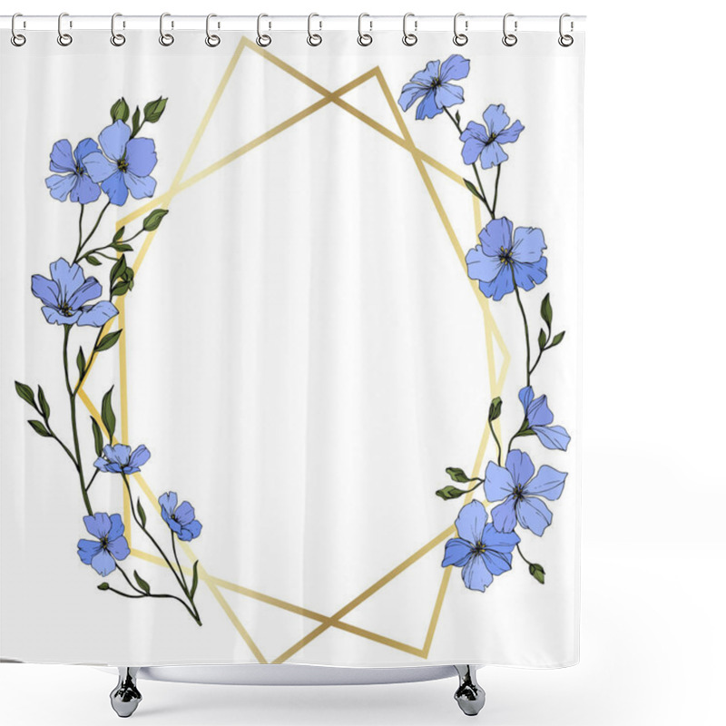 Personality  Vector. Blue Flax Flowers With Green Leaves And Buds. Engraved Ink Art. Frame Golden Crystal. Geometric Crystal Stone Polyhedron Mosaic Shape. Shower Curtains