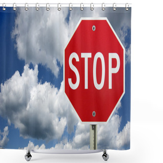 Personality  Stop Sign, Isolated Shower Curtains