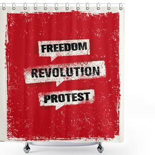 Personality  Freedom, Revolution, Protest Bubbles Shower Curtains