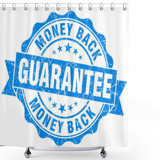 Personality  Money Back Guarantee Grunge Blue Stamp Shower Curtains
