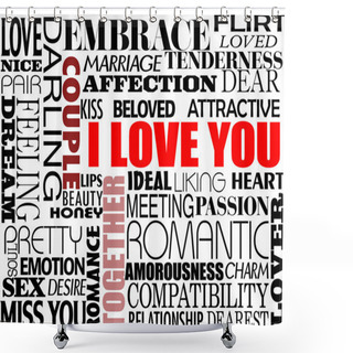 Personality  Various Love Words Shower Curtains