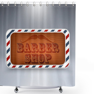 Personality  Wooden Board For Barber Shop. Shower Curtains