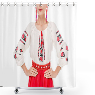 Personality  Cropped View Of Young Woman In National Ukrainian Costume Standing With Hands On Hips Isolated On White Shower Curtains