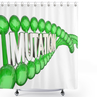 Personality  Green DNA With Word Mutation  Shower Curtains