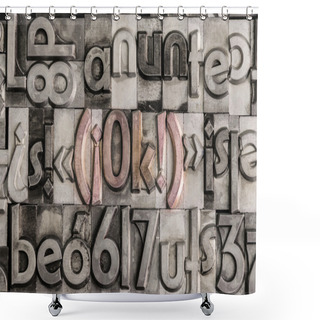 Personality  Ok Created With Movable Type Printing Shower Curtains