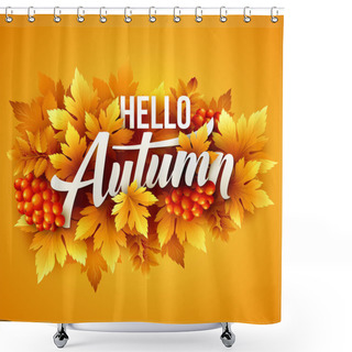 Personality  Autumn Typographic. Fall Leaf. Vector Illustration Shower Curtains