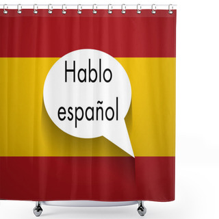 Personality  Speaking Spanish Shower Curtains