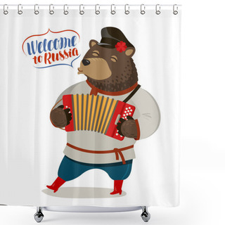 Personality  Russian Fun Bear Playing Accordion. Welcome To Russia, Banner. Cartoon Vector Illustration Shower Curtains