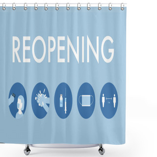 Personality  Reopening After Covid-19 Vaccine And New Normal Concept Shower Curtains