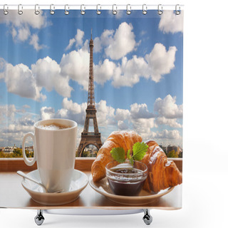Personality  Coffee With Croissants Against Eiffel Tower In Paris, France Shower Curtains