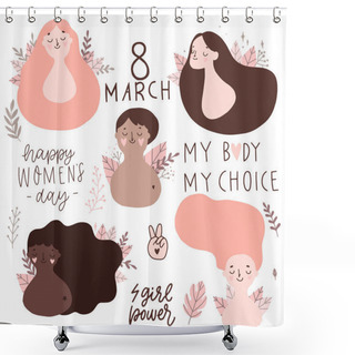 Personality  International Women's Day Set. Different Beautiful Women With Dark And Red Hair. Cartoon Styled Llustrations And Lettering Collection Good For Stickers, Prints, Tatoo Design, Cards. In Gental Colors. Shower Curtains