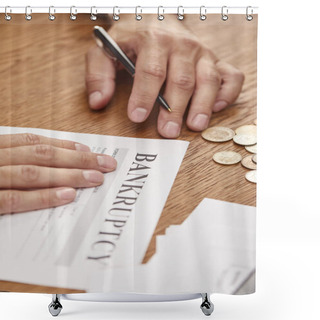 Personality  Partial View Of Businessman Filling In Bankruptcy Form At Wooden Table With Coins Shower Curtains