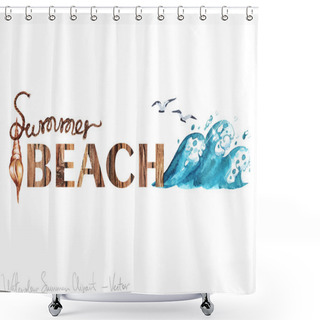 Personality  Summer Beach - Vector Watercolor Clipart  Shower Curtains