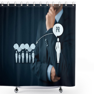 Personality  Public Relations Concept Shower Curtains