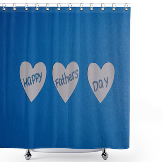 Personality  Top View Of Grey Paper Crafted Hearts With Lettering Happy Fathers Day On Blue Background Shower Curtains